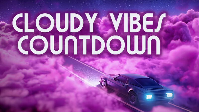 Cloudy Vibes Countdown